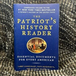 The Patriots History Reader: Essential Documents for Every American Book